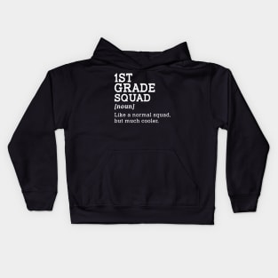 1st Grade Squad Back to School Gift Teacher First Grade Team Kids Hoodie